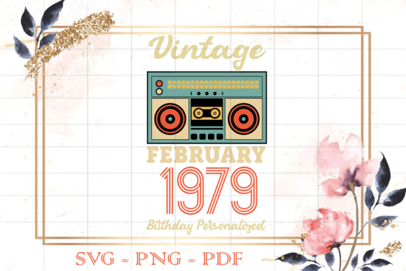 Best Vintage Birthday Gift, Vintage 1979 Graphics