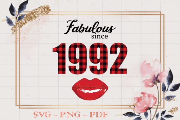 Fabulous Since 1992 Birthday Gift SVG: Graphics & Print Templates
