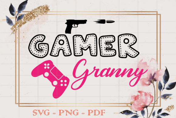 Gamer Granny SVG: Graphics for Print Templates
