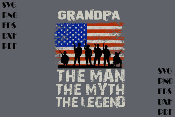 Grandpa the Man Myth Legend Veterian Graphics